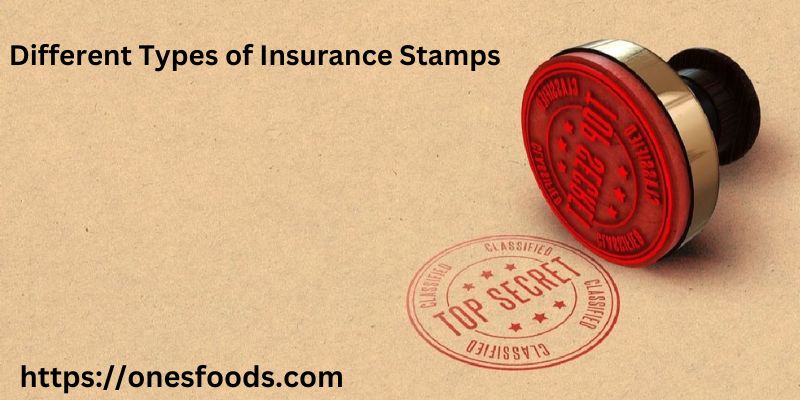 Different Types of Insurance Stamps