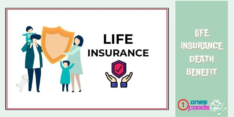 Life insurance death benefit
