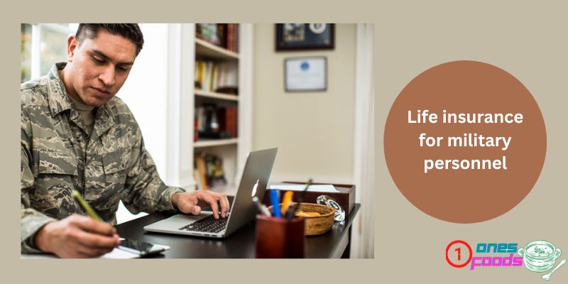 Life insurance for military personnel