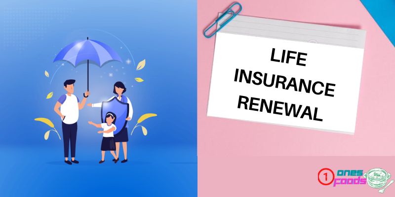 Life insurance renewal