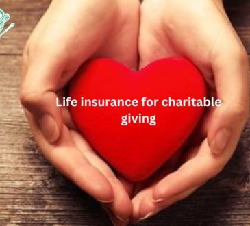 Life insurance for charitable giving