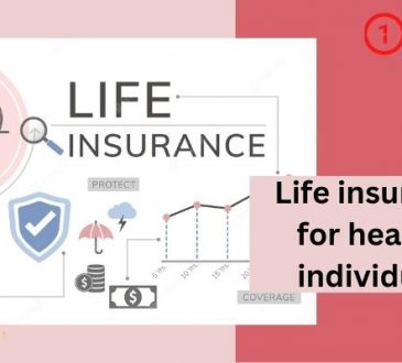 Life insurance for healthy individuals
